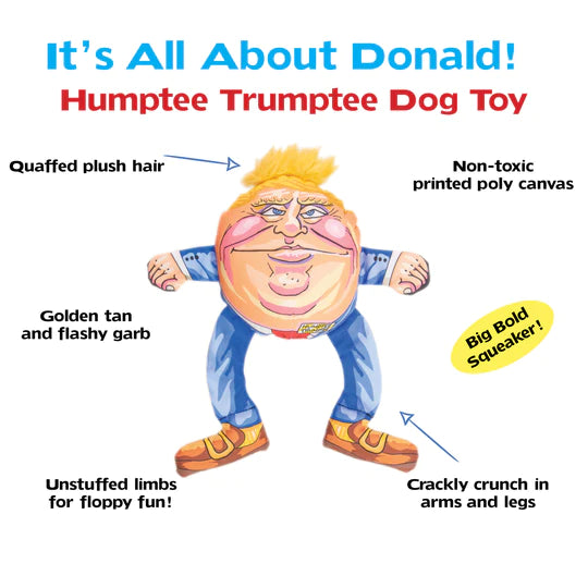 FUZZU PRESIDENTIAL PARODY HUMPTEE TRUMPTEE DOG TOY