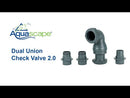 Aquascape Dual Union Check Valve 2.0